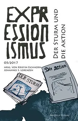 E-Book (pdf) Der Sturm und Die Aktion  von Marcel Bois, Steffen Eigl, Jutta Götzmann