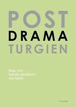 E-Book (pdf) Postdramaturgien von Jan Deck, Jan Willem Dreier, Solveig Gade
