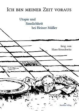 E-Book (pdf) Ich bin meiner Zeit voraus von Florence Baillet, Norbert Otto Eke, Wolfram Ette