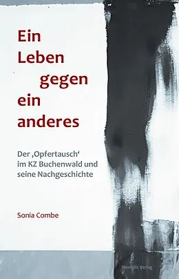 E-Book (pdf) Ein Leben gegen ein anderes von Sonia Combe