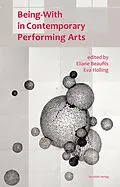 E-Book (pdf) Being-with in Contemporary Performing Arts von Katia Arfara, Ivana Müller, Marie Preston