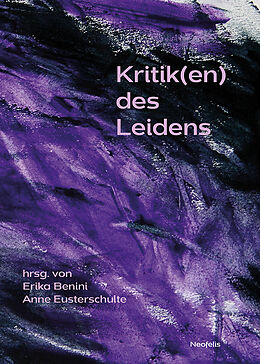 Kartonierter Einband Kritik(en) des Leidens von Helen Akin, Emil Angehrn, Erika Benini