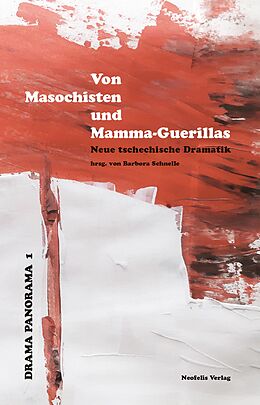 E-Book (pdf) Von Masochisten und Mamma-Guerillas von David Drábek, Petra Hlová, Eva Prchalová