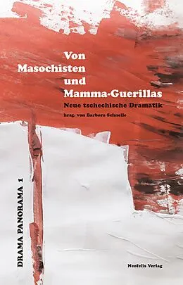 E-Book (pdf) Von Masochisten und Mamma-Guerillas von David Drábek, Petra Hlová, Eva Prchalová