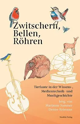 E-Book (pdf) Zwitschern, Bellen, Röhren von Julia Breittruck, Andreas Fischer, Susanne Heiter