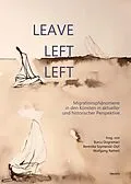 E-Book (pdf) Leave, left, left von Cana Bilir-Meier, Burcu Dogramaci, Friedrich Geiger
