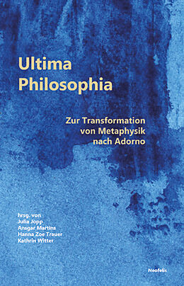 Kartonierter Einband Ultima Philosophia von Manuel Disegni, Lea Fink, Jakob Hayner