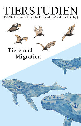 Kartonierter Einband Tiere und Migration von Romana Bund, Nike Dreyer, Tanja Ebner