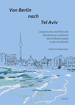 E-Book (pdf) Von Berlin nach Tel Aviv von Karen Frankenstein