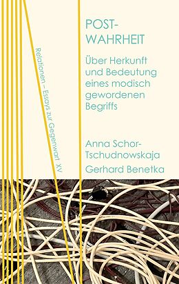 E-Book (pdf) Post-Wahrheit von Anna Schor-Tschudnowskaja, Gerhard Benetka