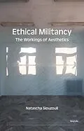 E-Book (pdf) Ethical Militancy von Natascha Siouzouli