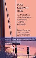 E-Book (pdf) Postmigrant Turn von Rahel Cramer, Jara Schmidt, Jule Thiemann