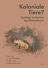 E-Book (pdf) Koloniale Tiere? von Chanelle Adams, Claire Brizon, K. Lee Chichester