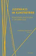 E-Book (pdf) Judenhass im Kunstbetrieb von Jakob Baier, Ole Frahm, Jonathan Guggenberger