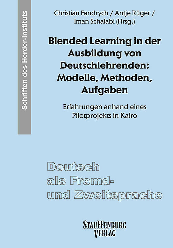 Blended Learning in der Ausbildung von Deutschlehrenden: Modelle, Methoden, Aufgaben