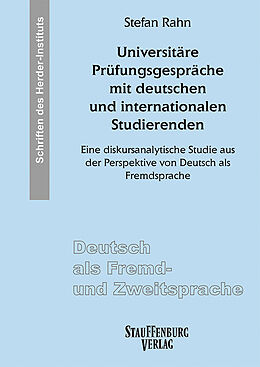 Kartonierter Einband Universitäre Prüfungsgespräche mit deutschen und internationalen Studierenden von Stefan Rahn
