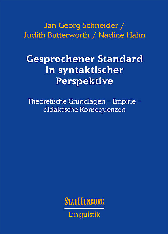 Gesprochener Standard in syntaktischer Perspektive