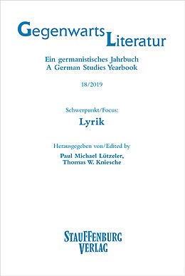Kartonierter Einband Gegenwartsliteratur. Ein Germanistisches Jahrbuch /A German Studies Yearbook / 18/2019 von 