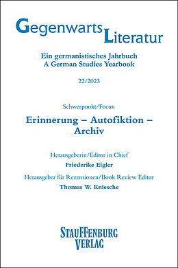 Kartonierter Einband Gegenwartsliteratur. Ein Germanistisches Jahrbuch /A German Studies Yearbook / 22/2023 von 