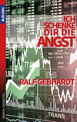 E-Book (epub) Ich schenke dir die Angst von Ralf Gebhardt