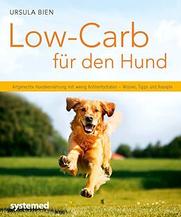 Kartonierter Einband Low-Carb für den Hund von Ursula Bien