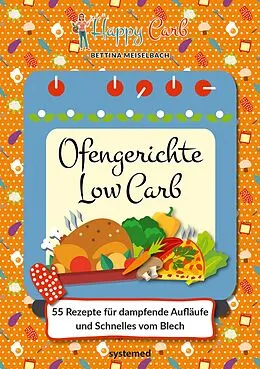 E-Book (pdf) Happy Carb: Ofengerichte Low Carb von Bettina Meiselbach