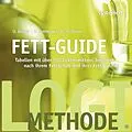 E-Book (epub) Fett-Guide von Heike Lemberger, Nicolai Worm, Ulrike Gonder