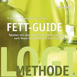 E-Book (epub) Fett-Guide von Heike Lemberger, Nicolai Worm, Ulrike Gonder