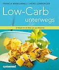 E-Book (pdf) Low-Carb unterwegs von Franca Mangiameli, Heike Lemberger