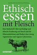 E-Book (pdf) Ethisch Essen mit Fleisch von Lierre Keith, Ulrike Gonder