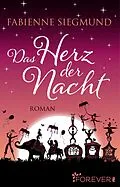 E-Book (epub) Das Herz der Nacht von Fabienne Siegmund