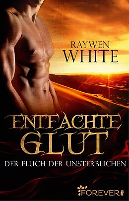 E-Book (epub) Entfachte Glut von Raywen White