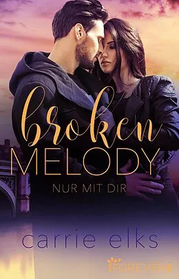 E-Book (epub) Broken Melody von Carrie Elks