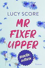 E-Book (epub) Mr Fixer Upper von Lucy Score