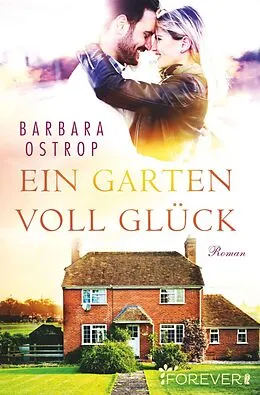 E-Book (epub) Ein Garten voll Glück von Barbara Ostrop
