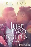 E-Book (epub) Just two hearts von Iris Fox