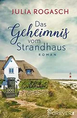 E-Book (epub) Das Geheimnis vom Strandhaus von Julia Rogasch