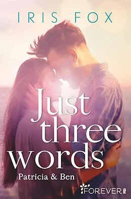 E-Book (epub) Just three words von Iris Fox