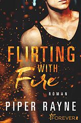 eBook (epub) Flirting with Fire de Piper Rayne