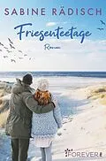 E-Book (epub) Friesenteetage von Sabine Rädisch