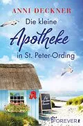 E-Book (epub) Die kleine Apotheke in St. Peter-Ording von Anni Deckner