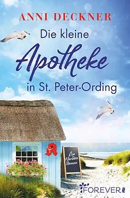 E-Book (epub) Die kleine Apotheke in St. Peter-Ording von Anni Deckner