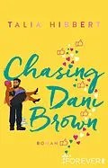 E-Book (epub) Chasing Dani Brown von Talia Hibbert