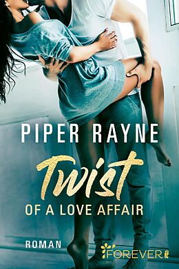 E-Book (epub) Twist of a Love Affair von Piper Rayne