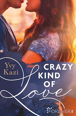 E-Book (epub) Crazy Kind of Love von Yvy Kazi