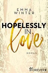 E-Book (epub) Hopelessly in Love von Emma Winter