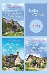 E-Book (epub) Liebe in Wales von Alexandra Zöbeli