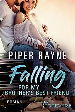 E-Book (epub) Falling for my Brother's Best Friend von Piper Rayne