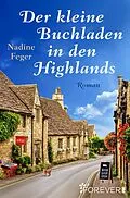 E-Book (epub) Der kleine Buchladen in den Highlands von Nadine Feger