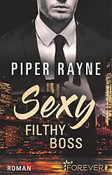 E-Book (epub) Sexy Filthy Boss von Piper Rayne